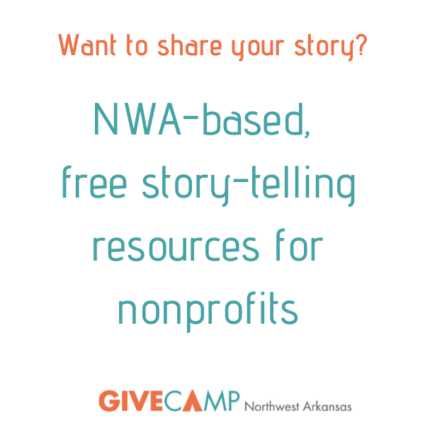 Graphic that says NWA-based free story-telling resources for nonprofits. 